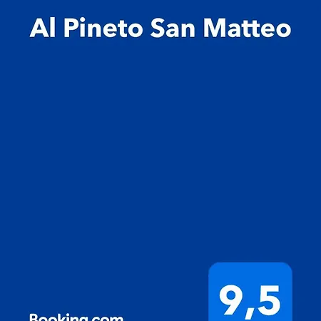 Al Pineto San Matteo *